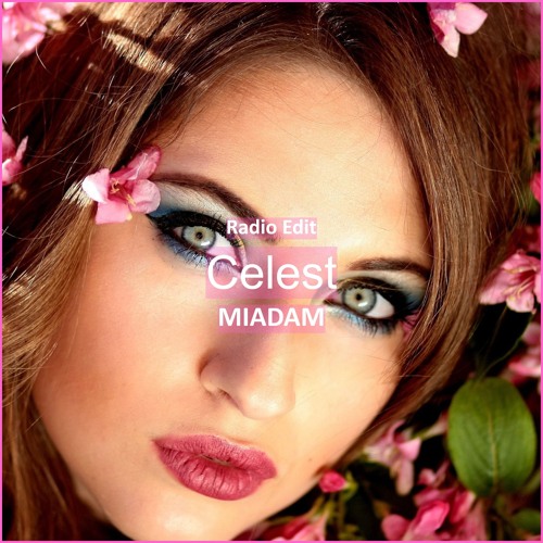 MIADAM - Celest [ R&B Trap Music]