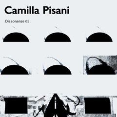 Dissonanze Podcast 63 | Camilla Pisani