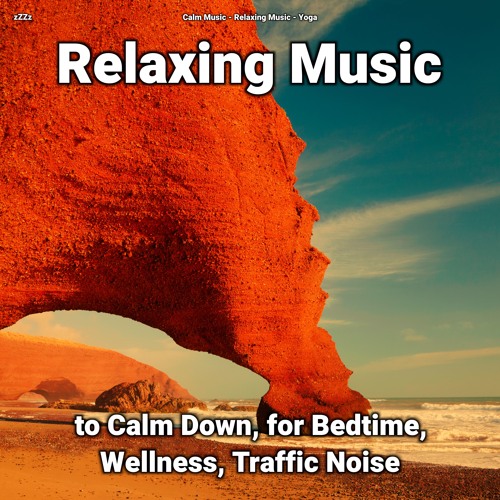 stream-calm-music-listen-to-zzzz-relaxing-music-to-calm-down-for
