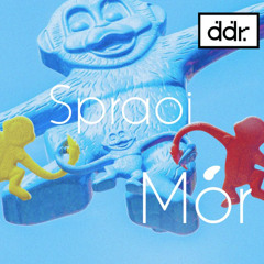 Spraoi Mór on DDR - Episode 022 with Trontsephore