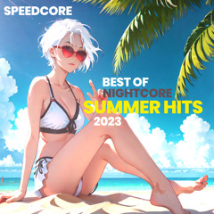 Du Hast Den Schönsten Arsch Der Welt (Best Of Nightcore Summer Hits 2023)