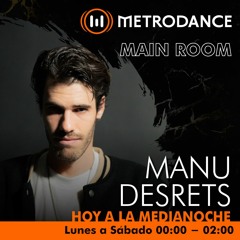 Main Room pres @ Manu Desrets Mayo 22´