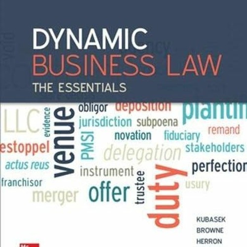 GET [EBOOK EPUB KINDLE PDF] Dynamic Business Law: The Essentials, 3dr Edition by  Nan