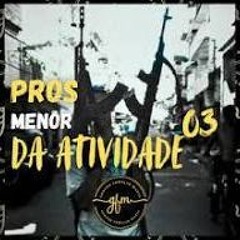 Pros Menor Da Atividade 03 - ( DJ DAVL )