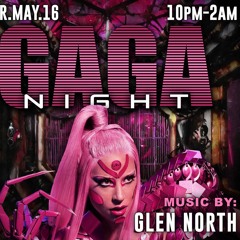 Lady Gaga Night at Bunker