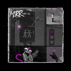 MRR - Mtyn Mz [Prod. Abi]