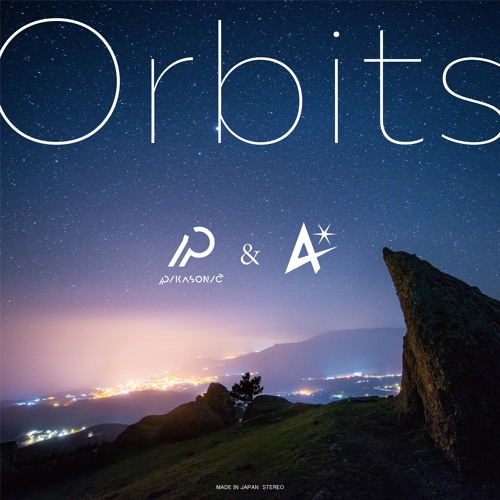 PIKASONIC & 4* - Orbits
