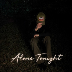 ALONE TONIGHT
