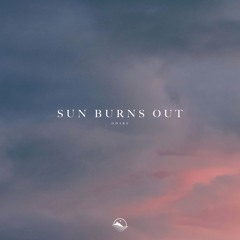Odare - Sun Burns Out