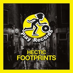 Hectic / Footprints (Original Mix)