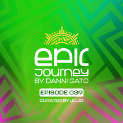Epic Journey #39 JOJO Guest Mix