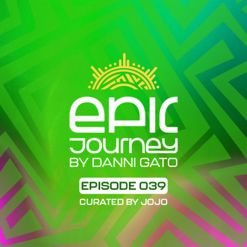 Epic Journey #39 JOJO Guest Mix
