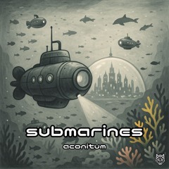 Submarines
