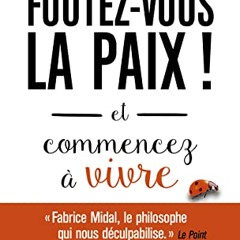 Télécharger le PDF Foutez-vous la paix ! - XsUalGi1q7
