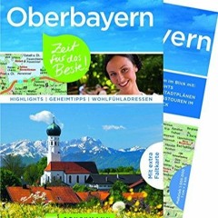 PDF Oberbayern - Zeit f?r das Beste: Highlights - Geheimtipps - Wohlf?hladressen