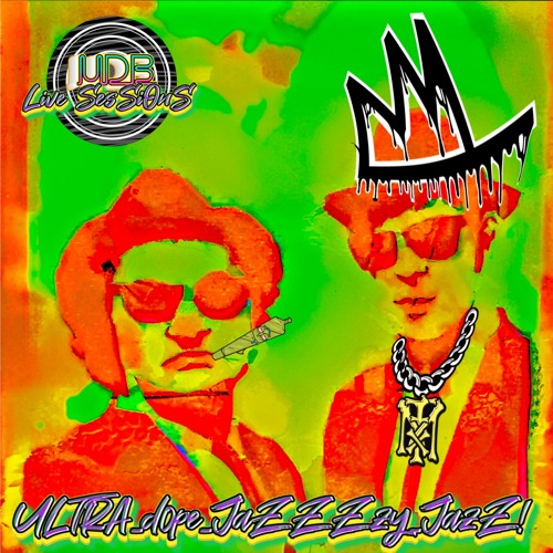 Ssàlas - ULTRA D0pe JaZZZzy JazZ! (UDB Live Sessions)