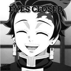EYES CLOSED