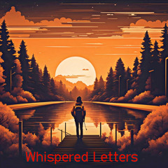 Whispered Letters
