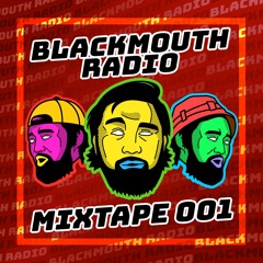 Blackmouth Radio Mixes