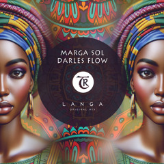 𝐏𝐑𝐄𝐌𝐈𝐄𝐑𝐄: Marga Sol, Darles Flow - Langa [Tibetania Records]