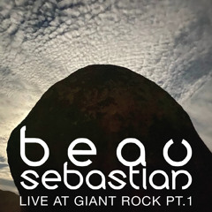 20.10.31 Beau Sebastian Live At Giant Rock Vol.1 - The Moon Rises
