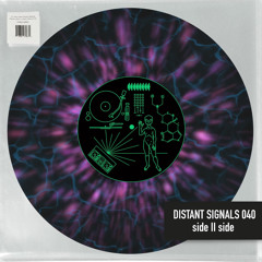 Distant Signals 040: side II side