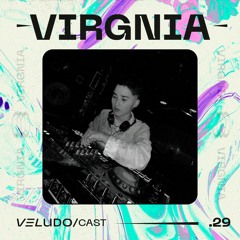 VeludoCast.29 || VIRGNIA