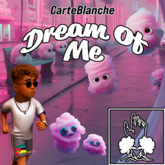 CarteBlanche - Dream Of Me (Original Mix)