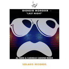 Stream GiorgioMoroder | Listen to Last Night (Al Faris & Carmelo Carone  Remix) playlist online for free on SoundCloud