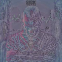 Sick [Prod. DANLIM]