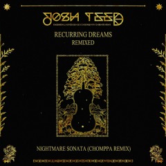 Josh Teed & Daggz - Nightmare Sonata (CHOMPPA REMIX) [Headbang Society Premiere]