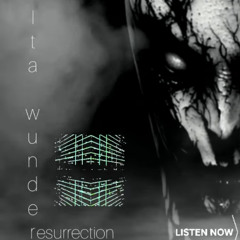 RESURRECTION