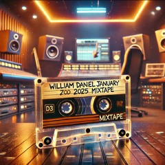 William Daniel x January 2025 Mixtape
