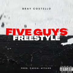 FIVE GUYS FREESTYLE (prod. CASUAL AFFAIRS) ***HOSTED BY HAUNTXR***
