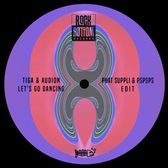 Tiga & Audion - Let's Go Dancing (Phat Suppli & pspsps Edit)