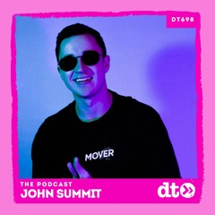 DT698 - John Summit