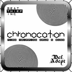 Chronocation (feat Def.Adept)