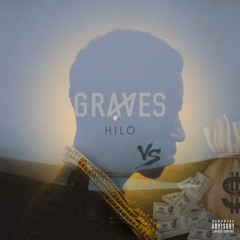 Migos - I Get The Bag [vs] Graves - Hilo (TommyFlipped)