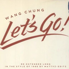 Wang Chung - Let's Go (Re-Extended Long) in the style of 1986 by MATTVZ-EDITZ