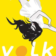 Read PDF √ Yolk by  Mary H. K. Choi PDF EBOOK EPUB KINDLE