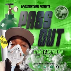 LP PRESENTS PASS OUT - STEREO 5 CUSTOM MIX