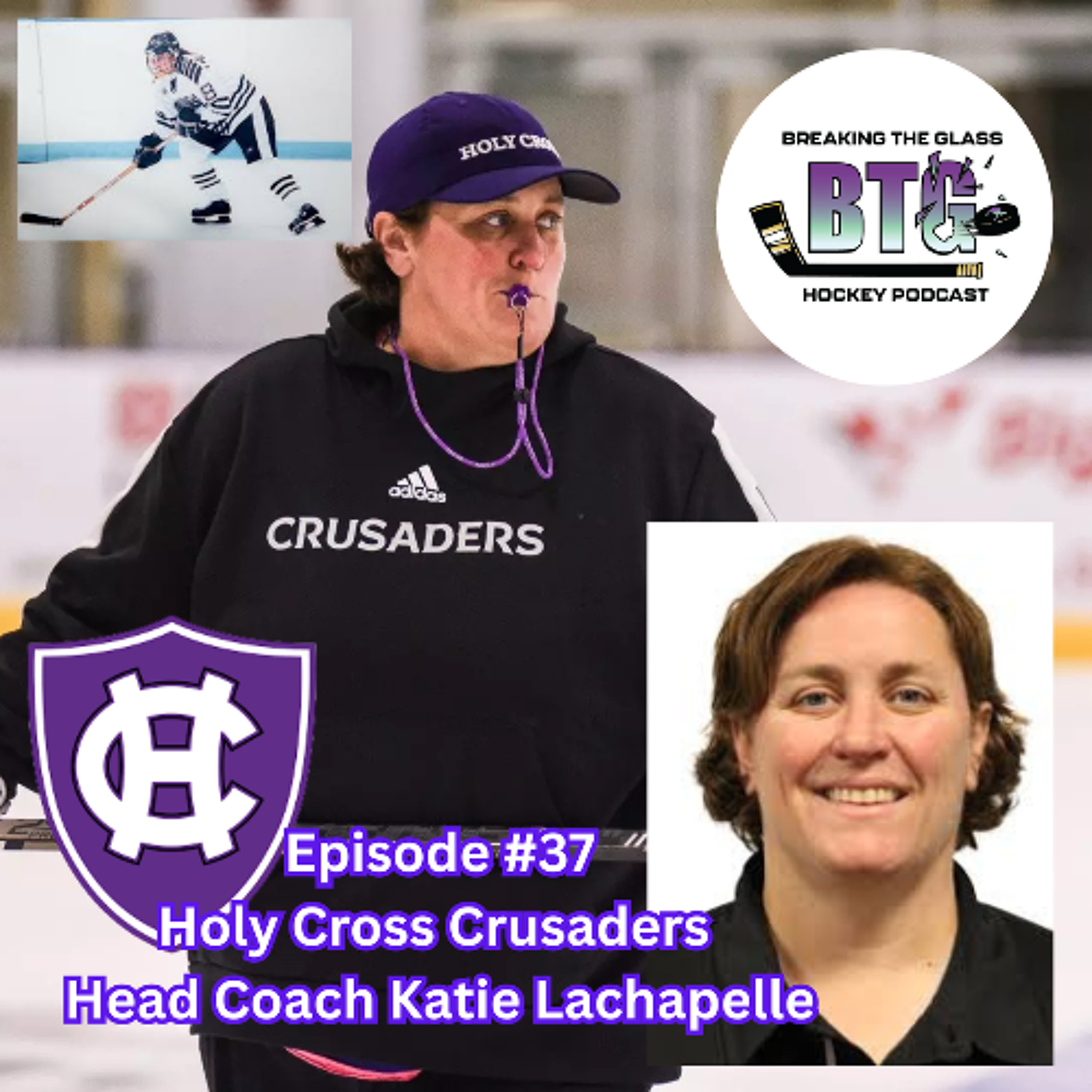 Episode #37: Holy Cross Head Coach Katie  Lachapelle episode artwork