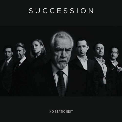 Succession (NO STATIC Edit)