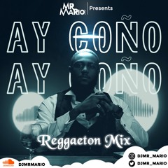 AY COÑ0 Reggaeton Mix 2K21
