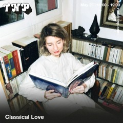 Classical Love @ Radio TNP 26.05.2023