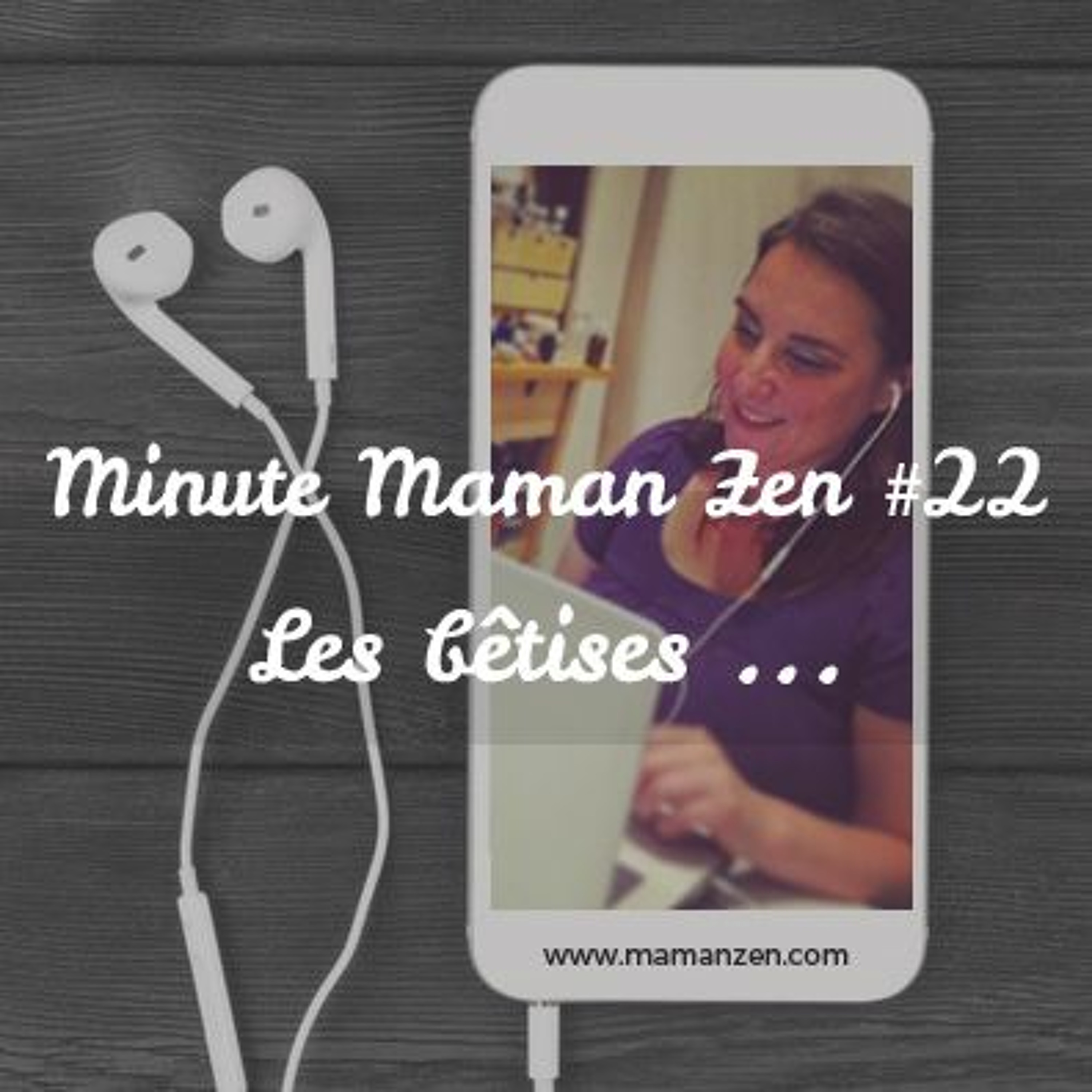 Minute Maman Zen