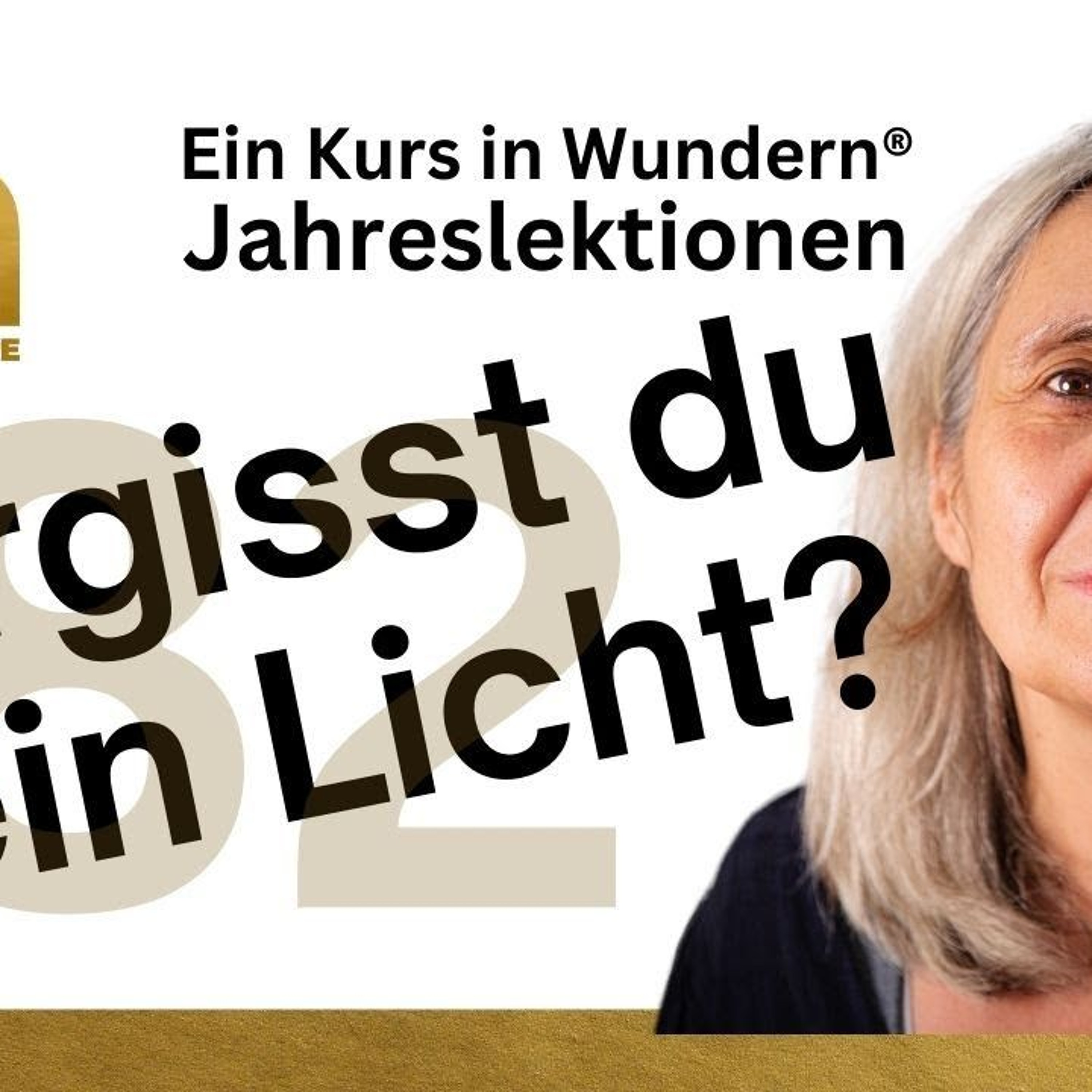 Lektion 82: Vergisst du dein Licht? - EKIW episode artwork