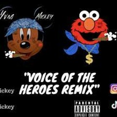 Voice of the Hero Featuring Yvng Mickey and Big Elmo | made on the Rapchat app (prod. by yvng Big Mo)