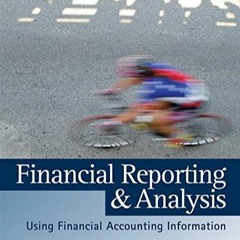 Download PDF Financial Reporting and Analysis: Using Financial Accounting