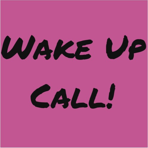 Stream Nov 27 Wake Up Call.MP3 by Father DiTomo Listen online for